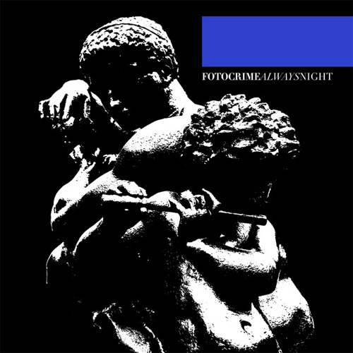 FOTOCRIME / ALWAYS NIGHT