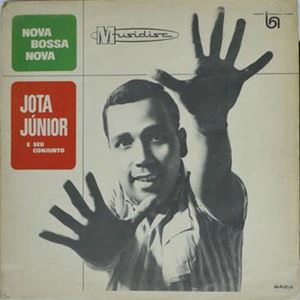 JOTA JUNIOR / ジョタ・ジュニオール / NOVA BOSSA NOVA
