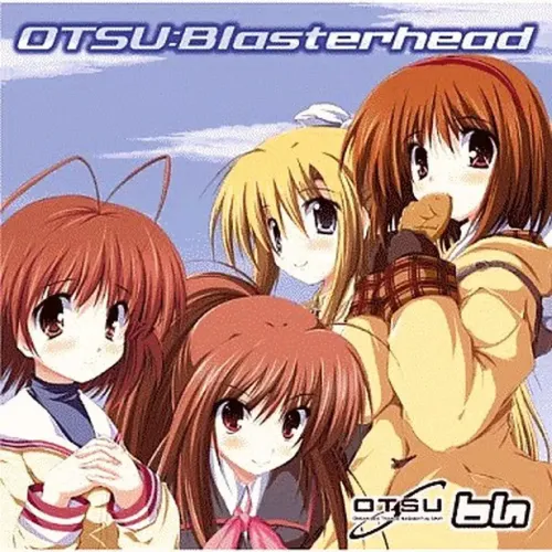 BLASTERHEAD / OTSU:BLASTERHEAD