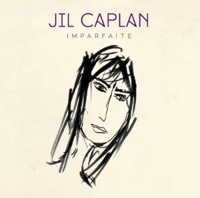 JIL CAPLAN & ROMANE / ジル・カプラン&ロマーヌ / 未完成 / IMPARFAITE