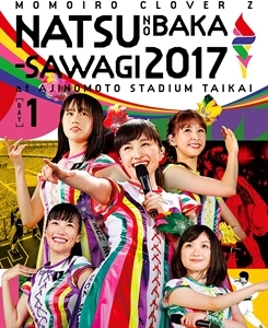 MOMOIRO CLOVER Z / ももいろクローバーZ / ももクロ夏のバカ騒ぎ2017-FIVE THE COLOR Road to 2020- 味の素スタジアム大会 LIVE Blu-ray