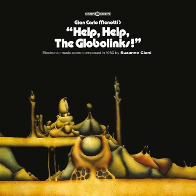 SUZANNE CIANI / スザンヌ・チアーニ / HELP, HELP, THE GLOBOLINKS!