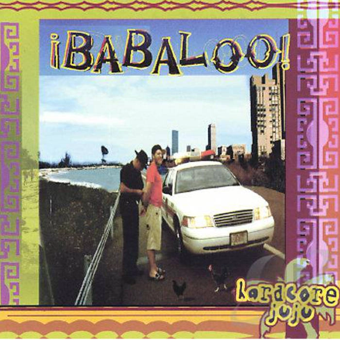 BABALOO / ババロー / HARDCORE JUJU