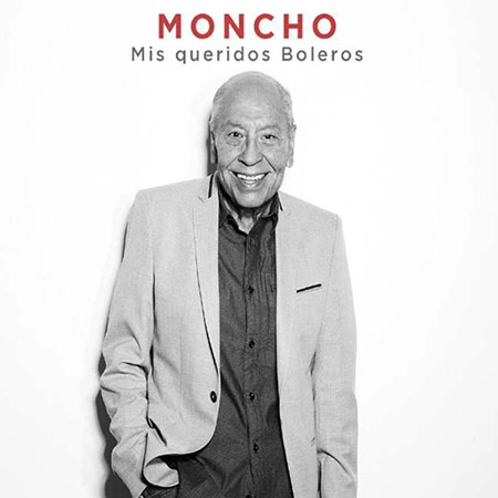 MONCHO / モンチョ / MIS QUERIDOS BOLEROS