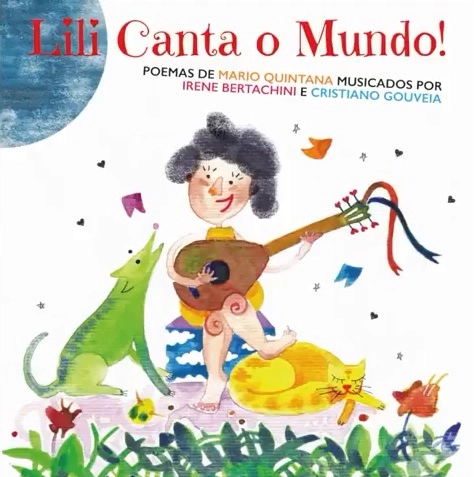 IRENE BERTACHINI & CRISTIANO GOUVEIA / イレーニ・ベルタシーニ&クリスチアーノ・ゴウヴェイア / LILI CANTA O MUNDO