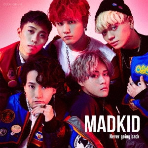 MADKID / Never going back