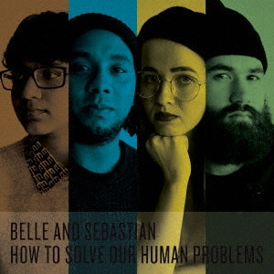 BELLE & SEBASTIAN / ベル・アンド・セバスチャン / ハウ・トゥ・ソルブ・アワ・ヒューマン・プロブレムス(CD+Tシャツ(L)セット) / HOW TO SOLVE OUR HUMAN PROBLEMS