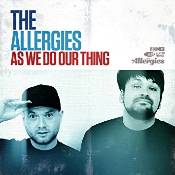 ALLERGIES / アレジーズ / "AS WE DO OUR THING ""2LP"""