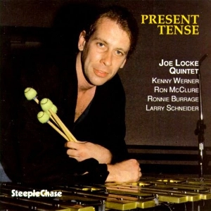 JOE LOCKE / ジョー・ロック / PRESENT TENSE