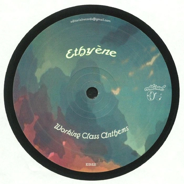 ETHYENE / WORKING CLASS ANTHEMS