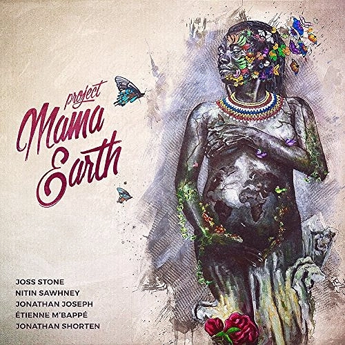 PROJECT MAMA EARTH / MAMA EARTH
