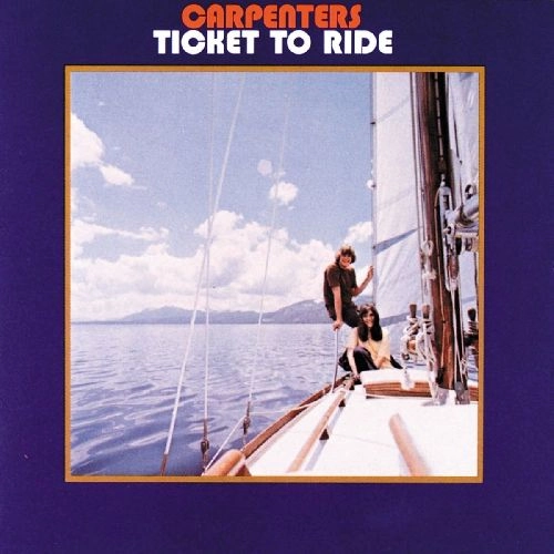 CARPENTERS / カーペンターズ / TICKET TO RIDE (LP)