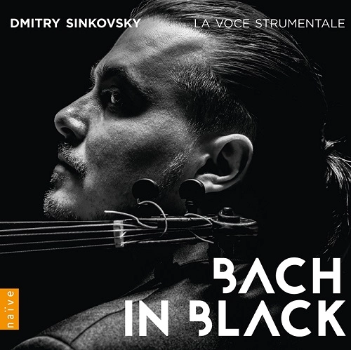 DMITRY SINKOVSKY / ドミトリ・シンコフスキ / BACH IN BLACK