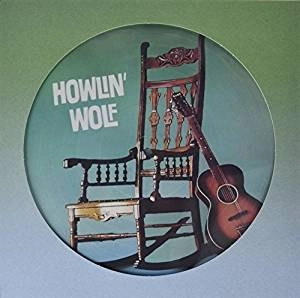 HOWLIN' WOLF / ハウリン・ウルフ / HOWLIN' WOLF（PICTURE) / HOWLIN' WOLF(PICTURE)