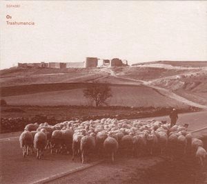 O3(ZACH/ROMBOLA/ALGORA) / TRASHUMANCIA