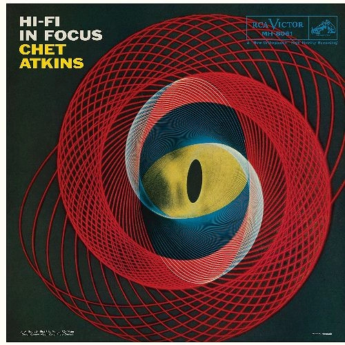 CHET ATKINS / チェット・アトキンス / HI-FI IN FOCUS