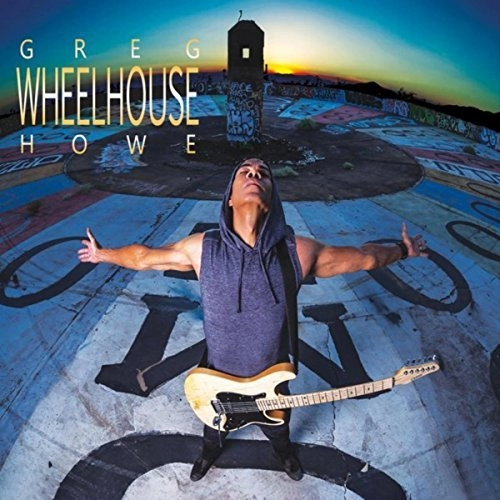 GREG HOWE / グレッグ・ハウ / WHEELHOUSE<DIGI>