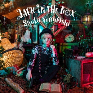 Shuta Sueyoshi / JACK IN THE BOX
