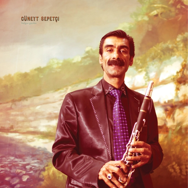 CUNEYT SEPETCI / BULGAR GAYDASI
