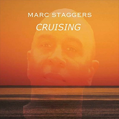 MARC STAGGERS / マーク・スタガース / CRUISING