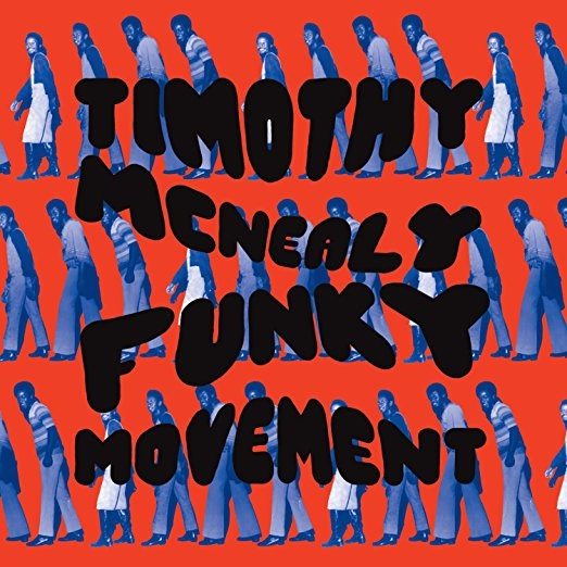 TIMOTHY MCNEALY / ティモシー・マクニーリー / ファンキー･ムーヴメント / FUNKY MOVEMENT