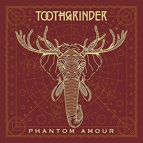 TOOTHGRINDER / PHANTOM AMOUR