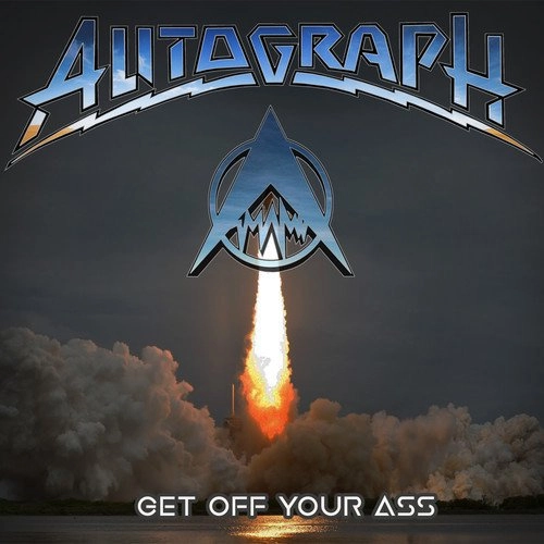 AUTOGRAPH / オートグラフ / GET OFF YOUR ASS
