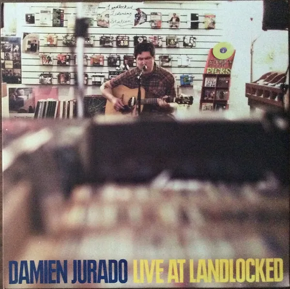 DAMIEN JURADO / ダミアン・ジュラード / LIVE AT LANDLOCKED