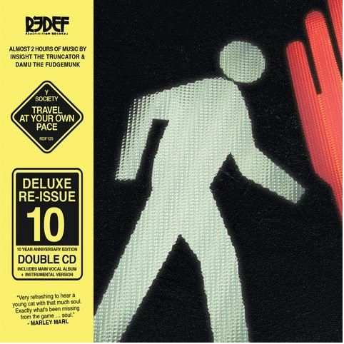 Y SOCIETY (INSIGHT & DAMU THE FUDGEMUNK) / TRAVEL AT YOUR OWN PACE: 10 YEAR ANNIVERSARY EDITION
