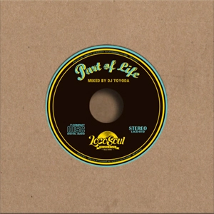 DJ TOYODA / PART OF LIFE -Drip with Music10-