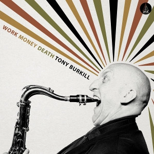TONY BURKILL / トニー・バーキル / Work Maney Death(LP)