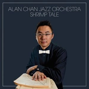 ALAN CHAN / アラン・チャン / SHRIMP TALE