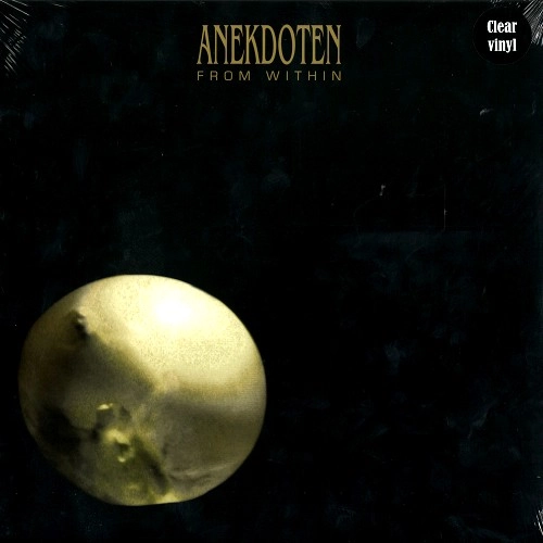ANEKDOTEN / アネクドテン / FROM WITHIN (CLEAR VINYL)