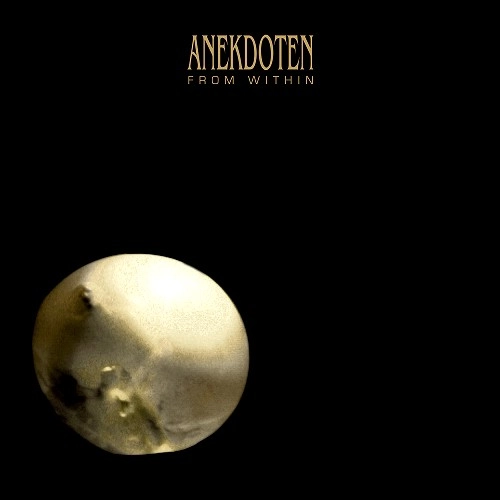 ANEKDOTEN / アネクドテン / FROM WITHIN (BLACK VINYL)