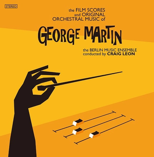 CRAIG LEON / クレイグ・レオン / THE FILM SCORES & ORIGINAL ORCHESTRAL MUSIC OF GEORGE MARTIN(2LP/LTD)