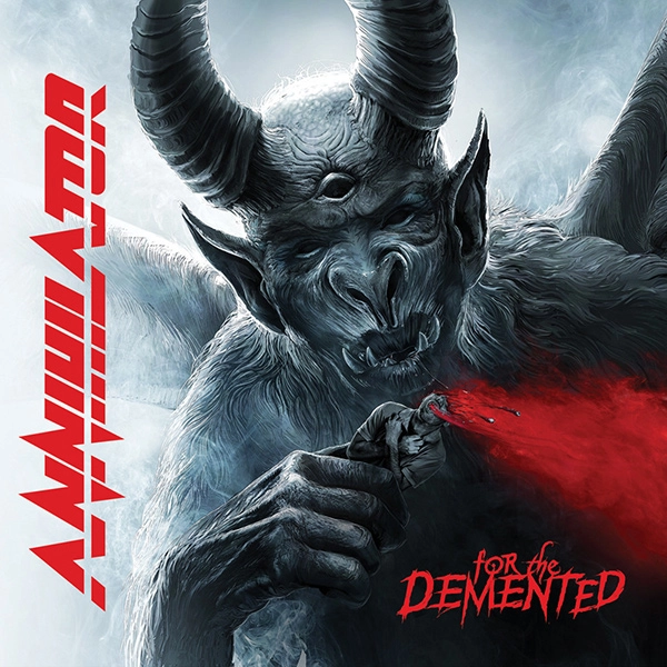 ANNIHILATOR / アナイアレイター / FOR THE DEMENTED