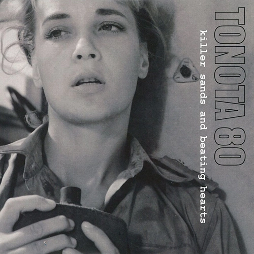 Tonota 80 / Killer Sands And Beating Hearts