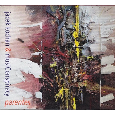 JACEK KOCHAN / ヤツェック・コハン / PARENTES