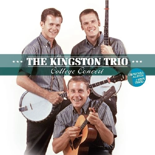 KINGSTON TRIO / キングストン・トリオ / COLLEGE CONCERT
