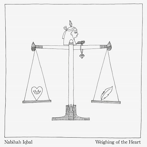 NABIHAH IQBAL / WEIGHING OF THE HEART