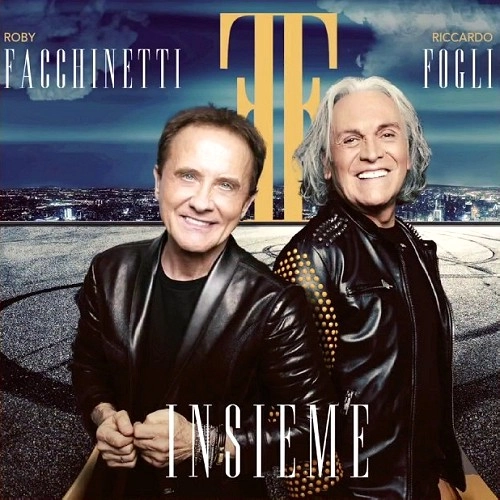 ROBY FACCHINETTI & RICCARDO FOGLI / ROBY FACCHINETTI/RICCARDO FOGLI / INSIEME