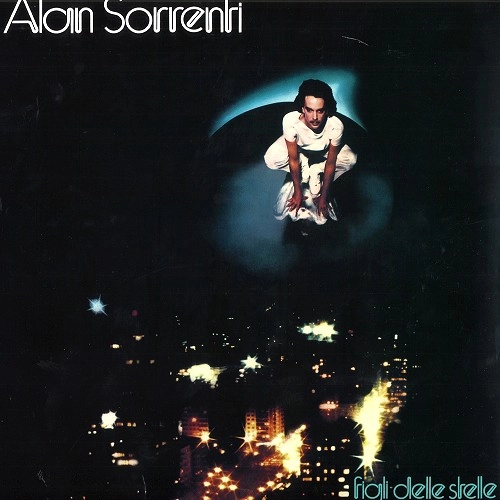ALAN SORRENTI / アラン・ソレンティ / FIGLI DELLE STELLE: 40TH ANNIVERSARY EDITION