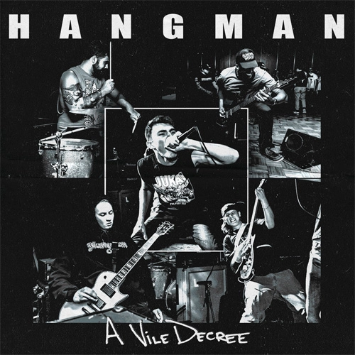 HANGMAN (PUNK) / A VILE DECREE (7")