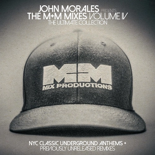 JOHN MORALES / ジョン・モラレス / VOL.4 M & M MIXES