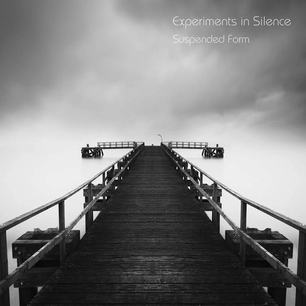 EXPERIMENTS IN SILENCE / SUSPENDED FORM