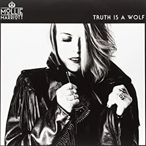 MOLLIE MARRIOTT / モリー・マリオット / TRUTH IS A WOLF