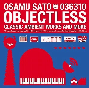 OSAMU SATO / 佐藤理 / OBJECTLESS (LP)