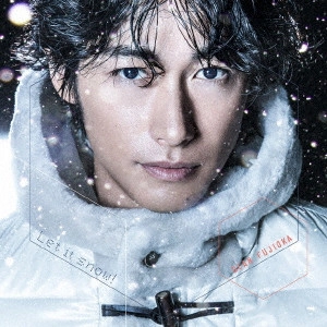 DEAN FUJIOKA / ディーン・フジオカ / Let it snow!