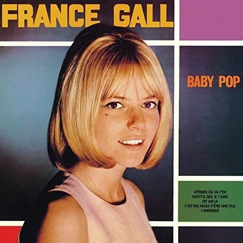 FRANCE GALL / フランス・ギャル / ベイビー・ポップ / BABY POP