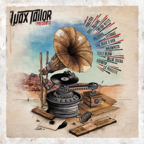 WAX TAILOR / ワックス・テイラー / BY ANY REMIXES NECESSARY